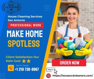 San Antonio House Cleaning , OCD cleaners, Cleaners,House cleaning services san antonio